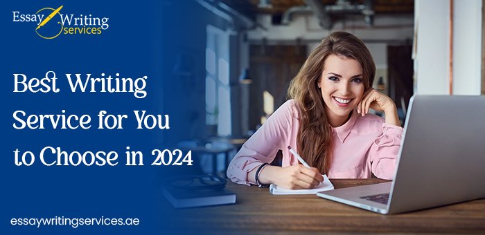 Best Writing Service for You to Choose in 2024